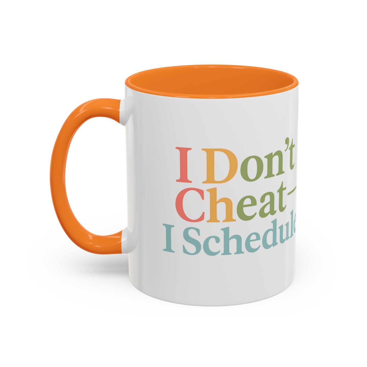 I Don't Cheat I Schedule Polyamorous Sister Wives Mug, Unique Personalized Gifts for Family and Friends, Fun Coffee Tea Cup, Home Décor, Celebration [...]