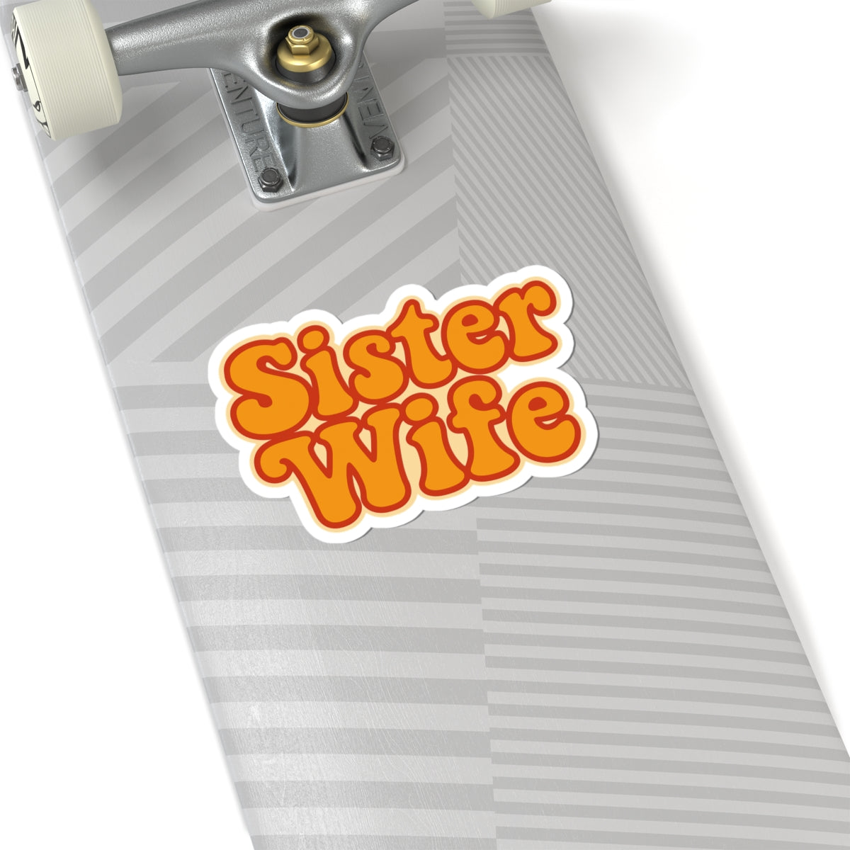 Sister Wife” Sticker | Groovy Kiss-Cut Design for Sisterhood, Laptops, & Celebrations