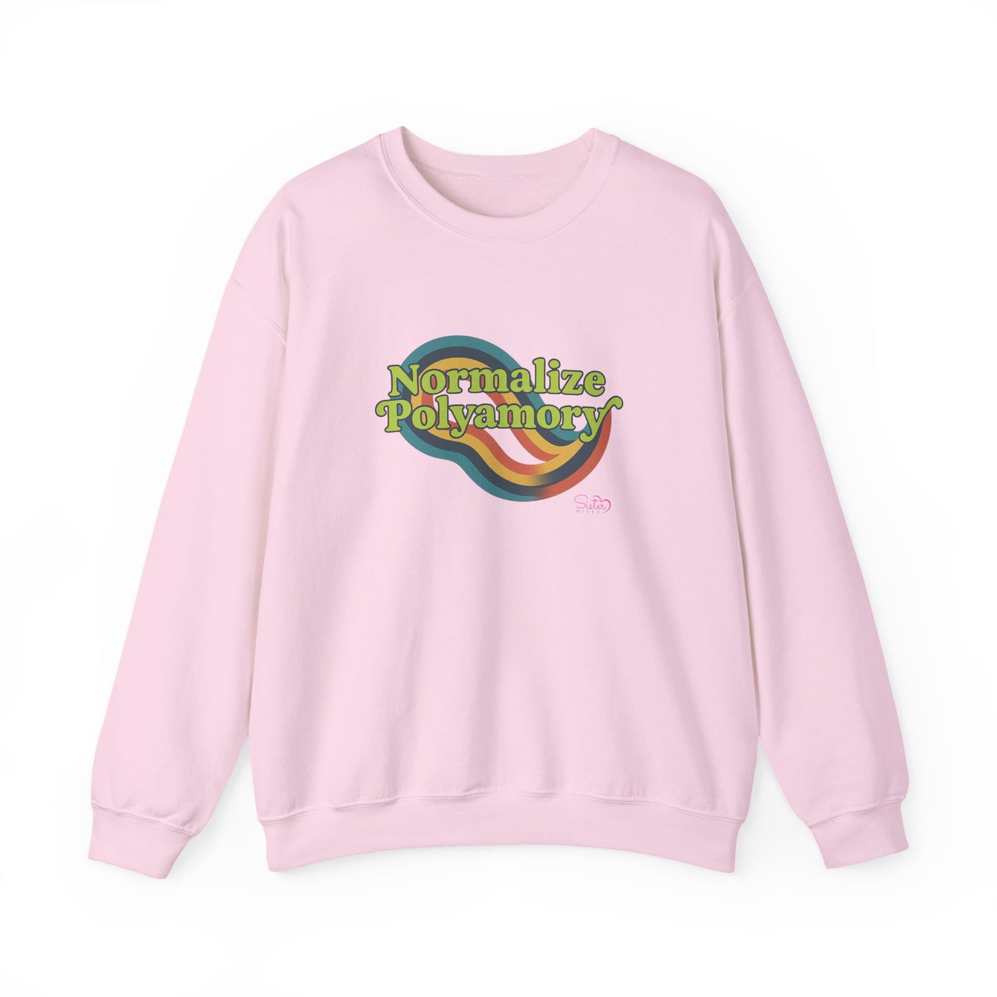Normalize Polyamory Sweatshirt – Ethical Non-Monogamy Unisex Crewneck | Poly Pride & Relationship Visibility Apparel