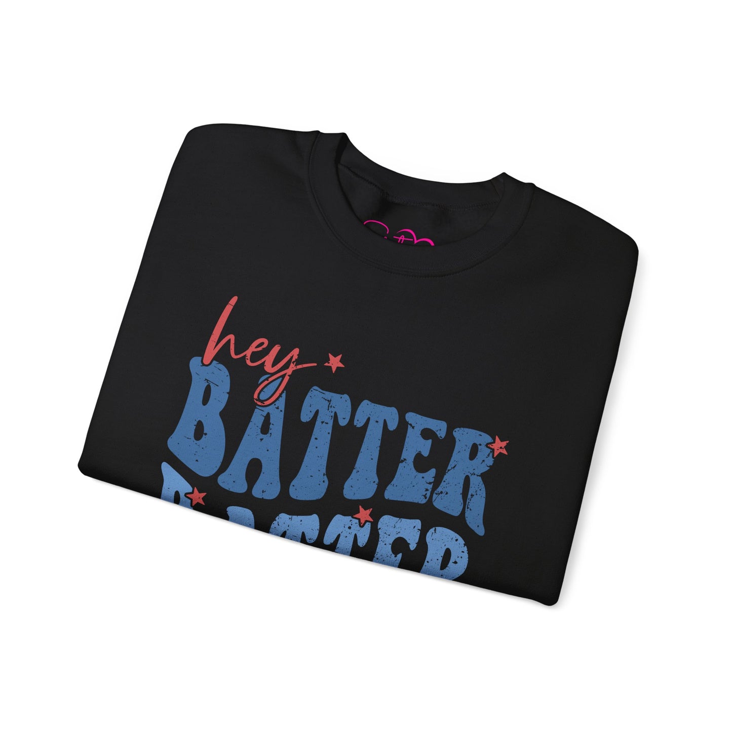 Hey Batter Batter Swing Sweatshirt | Playful Swinger Humor Pullover | ENM & Polyamory Lifestyle Apparel