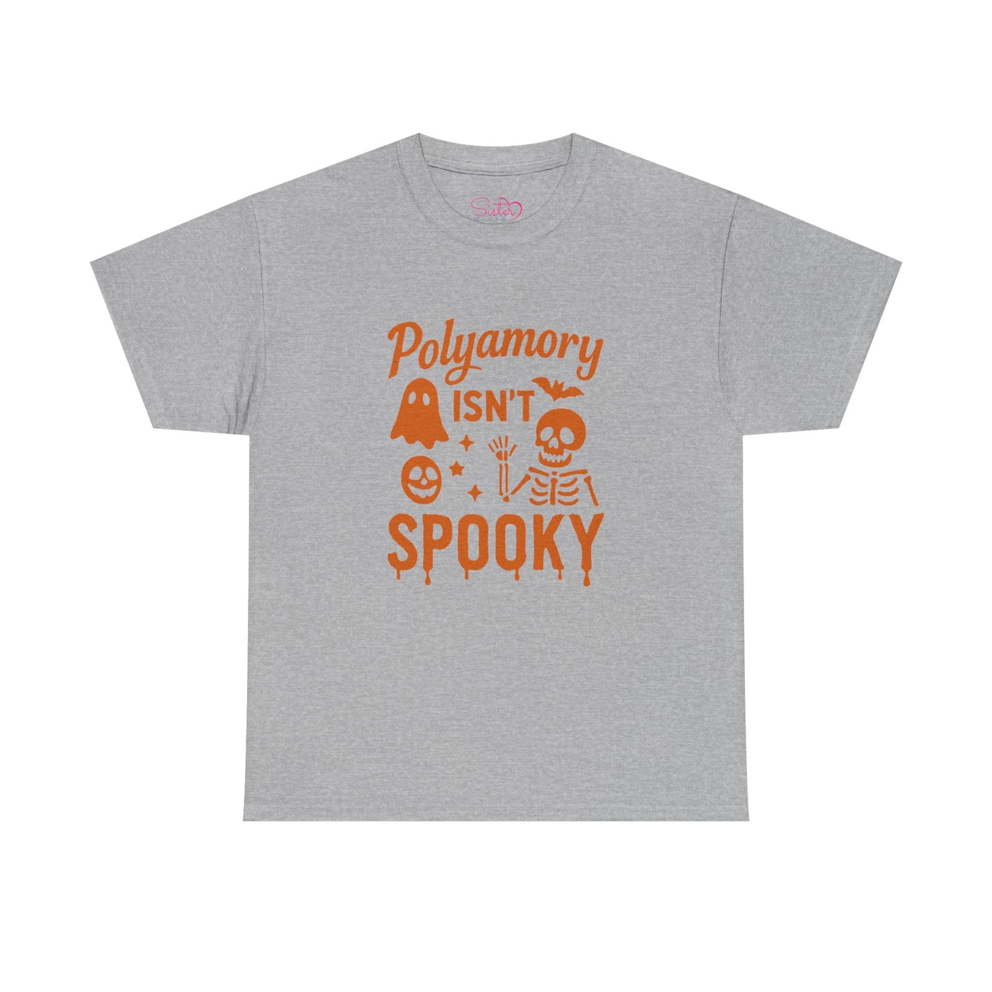 Sister Wives Polyamory Isn't Spooky Halloween T-shirt
