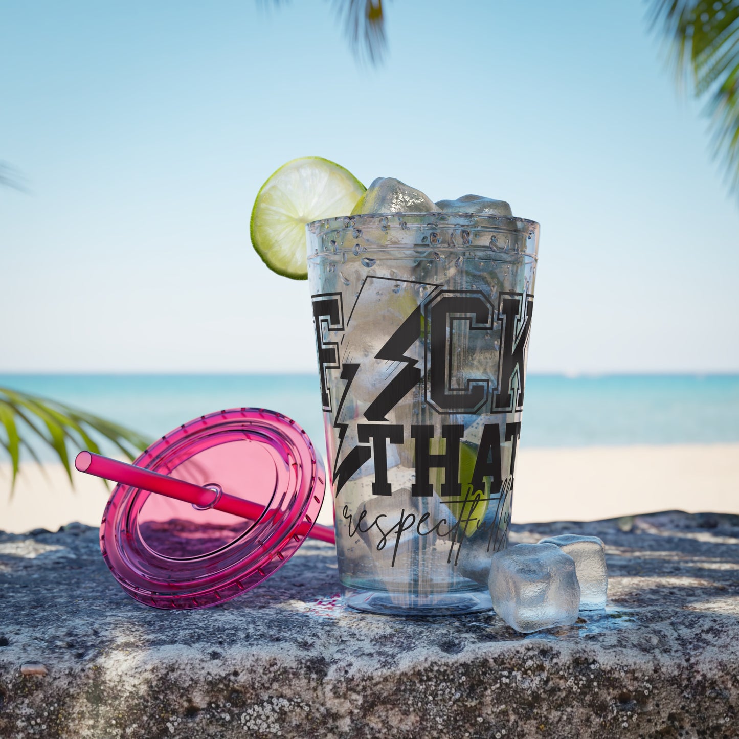 Fuck That, Respectfully” 16oz Sunsplash Tumbler | Funny Sarcastic Humor Cup | Sassy Attitude Drinkware | Bold Statement Travel Tumbler | Snarky Gift