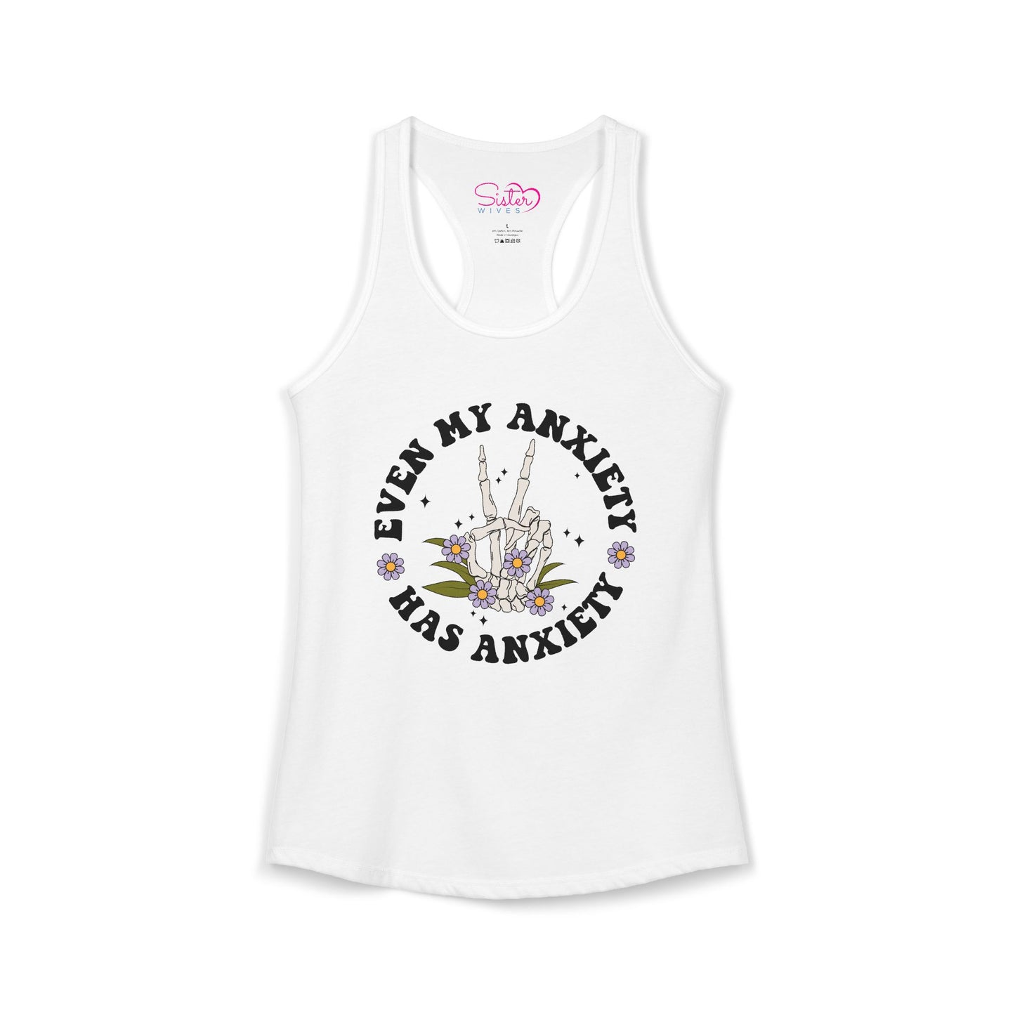 Even My Anxiety Has Anxiety Racerback Tank – Funny Mental Health Shirt | Cute Anxiety Humor Tank | Self Care Graphic Top
