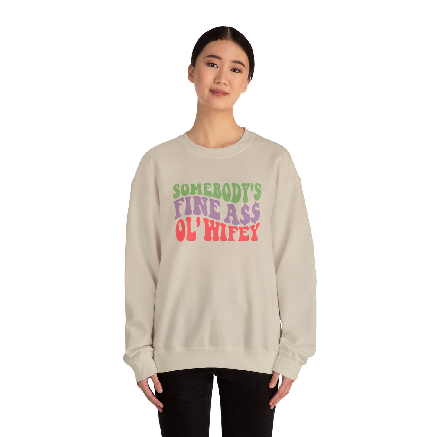 Somebody’s Fine Ass Ol’ Wifey Sweatshirt | Wifey Crewneck Pullover | Sister Wife & Polyamory Lifestyle Apparel | ENM Cozy Unisex Sweatshirt