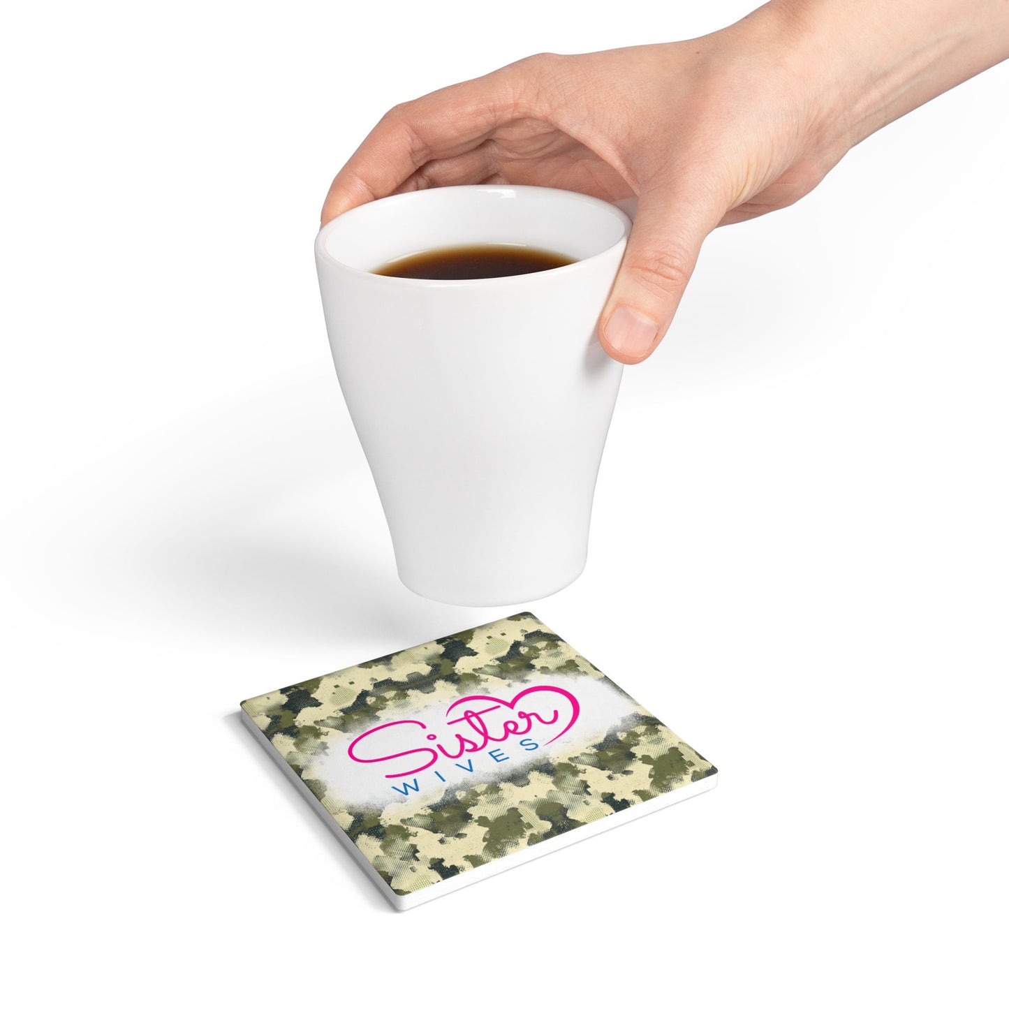 Sister Wives Hunters Camo Ceramic Coaster, Unique Gift for Friends, Home Decor, Wedding Favors, Birthday Present, Celebratory Gift