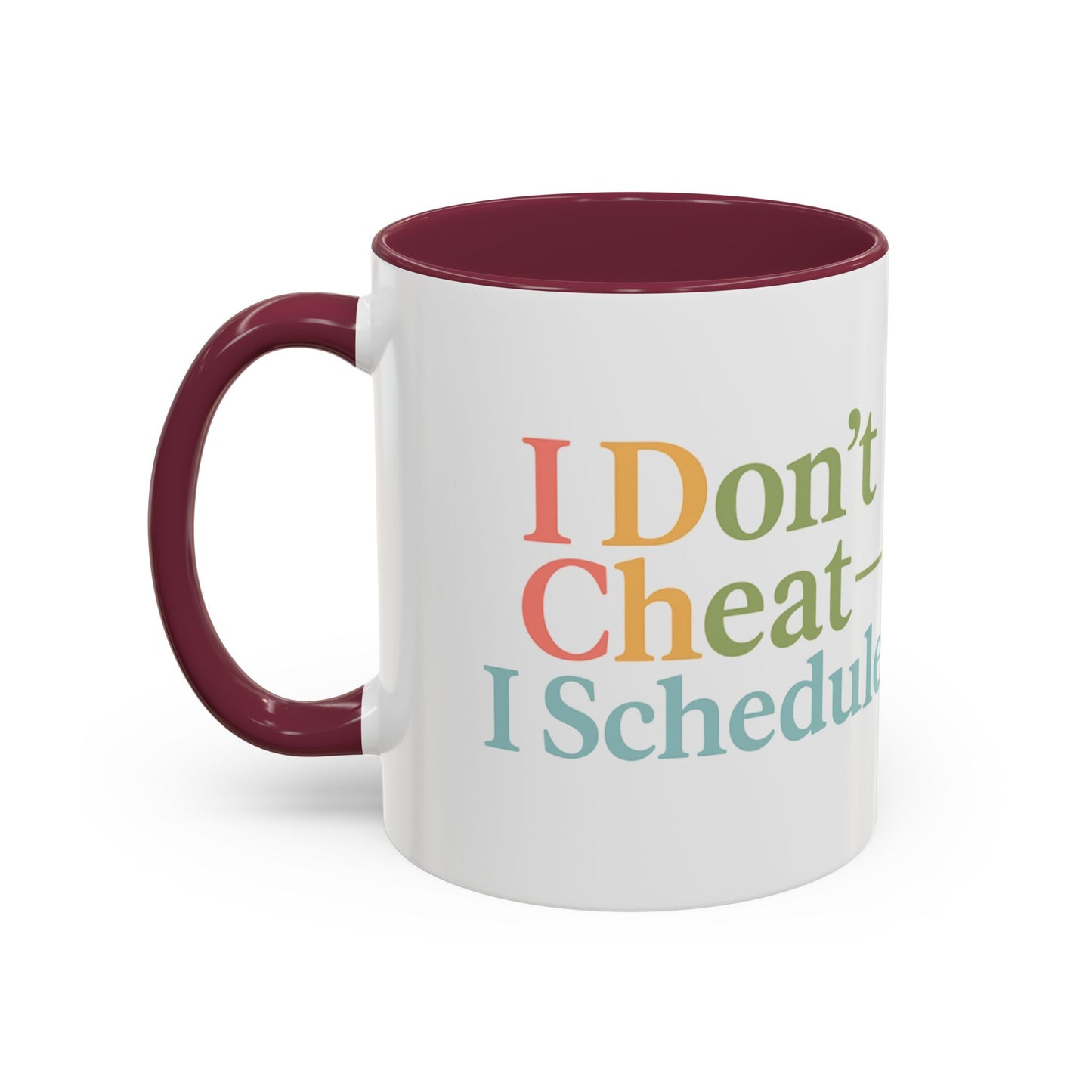 I Don't Cheat I Schedule Polyamorous Sister Wives Mug, Unique Personalized Gifts for Family and Friends, Fun Coffee Tea Cup, Home Décor, Celebration [...]