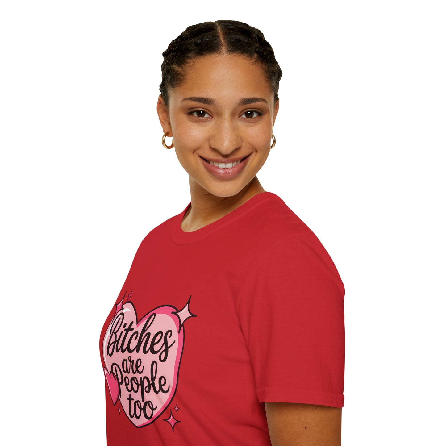 Bitches Are People Too Shirt – Feminist Valentine T-Shirt, Sex Positive Polyamory ENM Non-Monogamy Tee, Unisex Gildan 64000