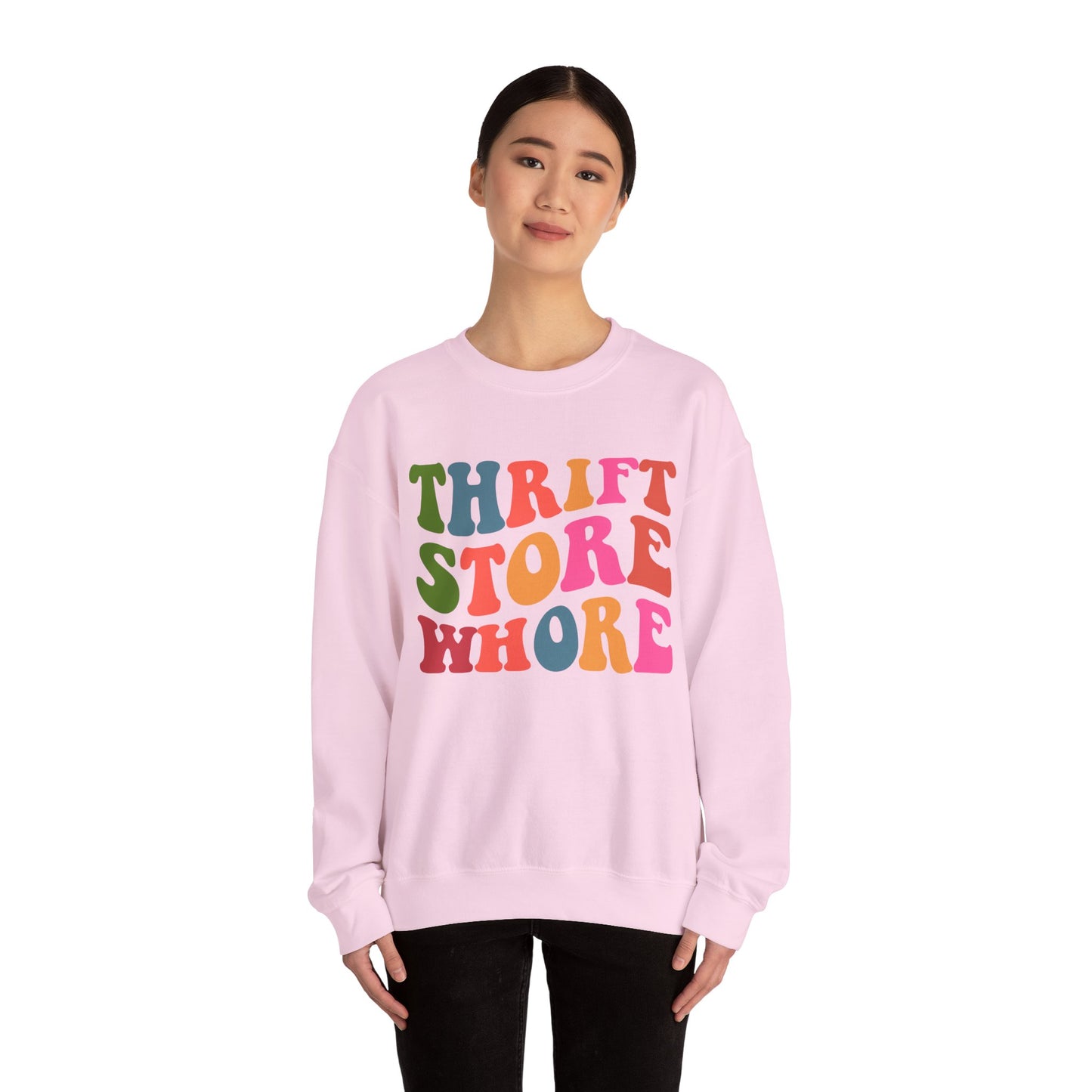 Thrift Store Whore Sweatshirt – Funny Thrifting Crewneck | Vintage Lover Pullover | Body Positive Statement Sweatshirt