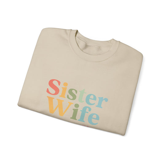 Sister Wife Sweatshirt – Polyamory & Ethical Non-Monogamy Unisex Crewneck | Polygamy Pride Apparel