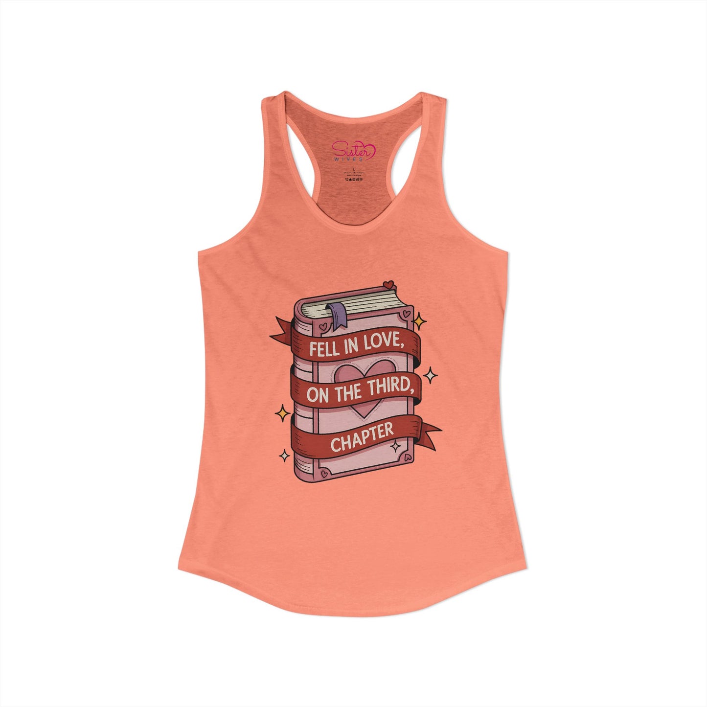 Fell in Love on the Third Chapter Racerback Tank – Book Lover Romance Tank Top | Reader Humor | Soft Feminist, Poly & ENM Friendly Apparel
