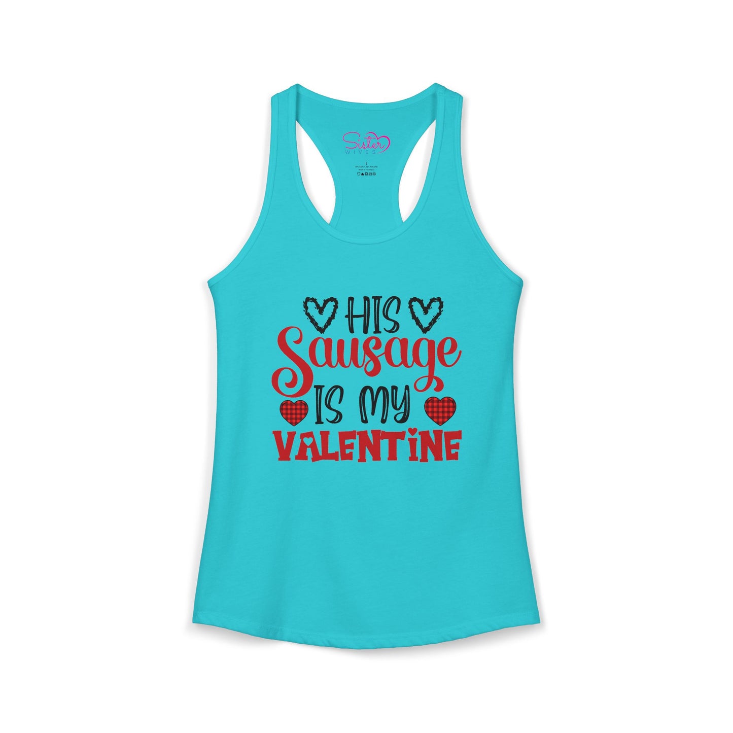 His Sausage Is My Valentine Racerback Tank | Funny Valentine’s Day Tank Top | Cheeky Couples Humor Shirt | Playful Holiday Apparel