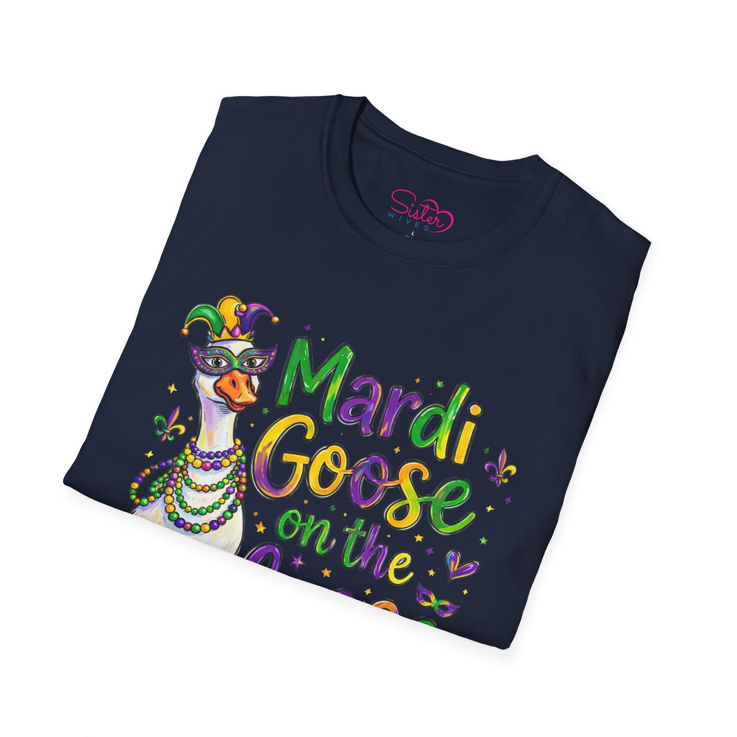 Mardi Goose on the Loose Shirt – Funny Mardi Gras Goose T-Shirt, Polyamory ENM Non-Monogamy Carnival Tee, Unisex Gildan 64000