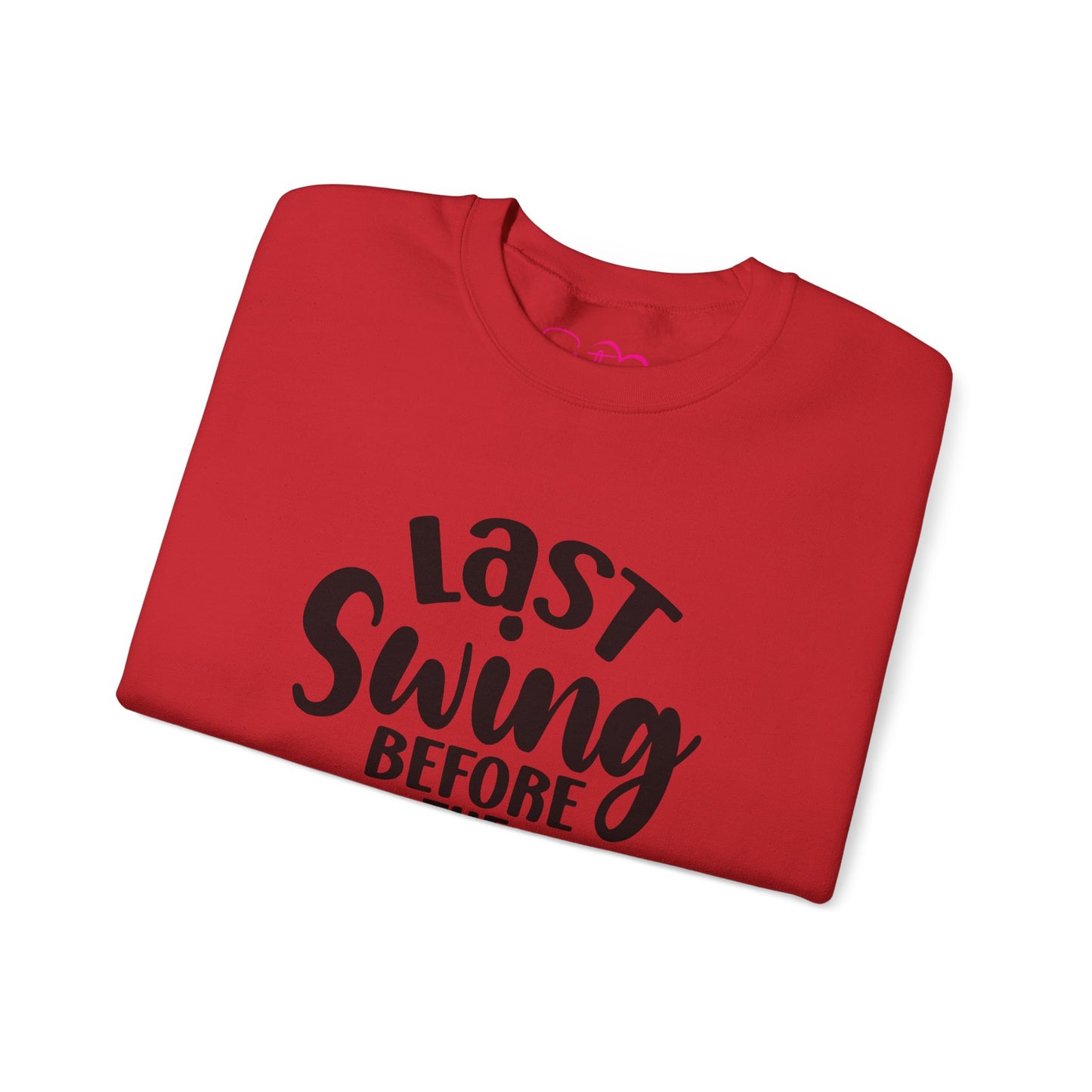 Last Swing Before the Ring Crewneck Sweatshirt | Funny Bachelorette Pullover | Swinger & ENM Friendly Bridal Apparel | Cozy Pre-Wedding Sweatshirt
