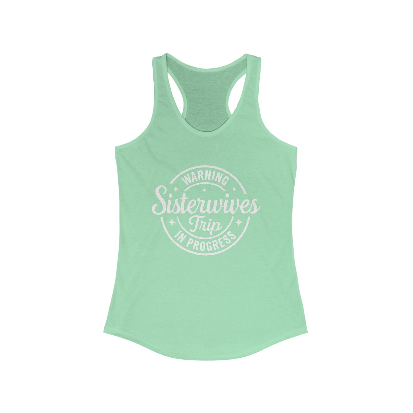 WARNING Sister Wives Trip in Progress Women's Racerback Tank Top - Perfect for Workouts, Summer Outfits, Yoga, Casual Wear, and Beach Days