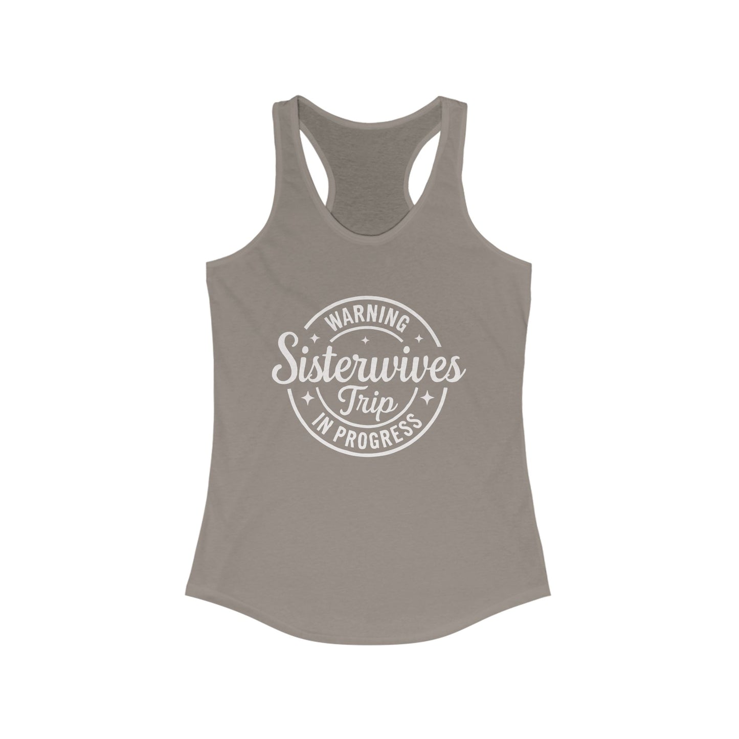 WARNING Sister Wives Trip in Progress Women's Racerback Tank Top - Perfect for Workouts, Summer Outfits, Yoga, Casual Wear, and Beach Days