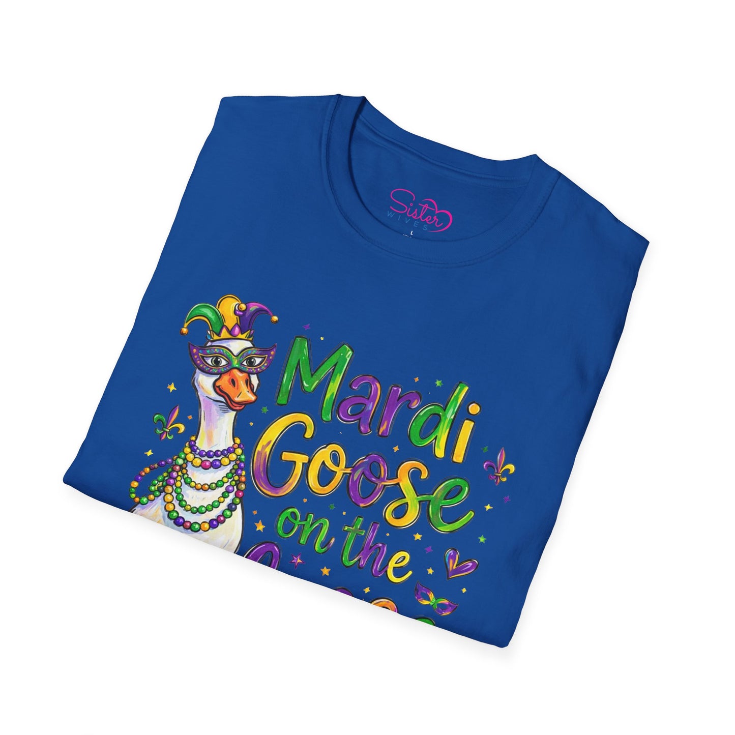 Mardi Goose on the Loose Shirt – Funny Mardi Gras Goose T-Shirt, Polyamory ENM Non-Monogamy Carnival Tee, Unisex Gildan 64000