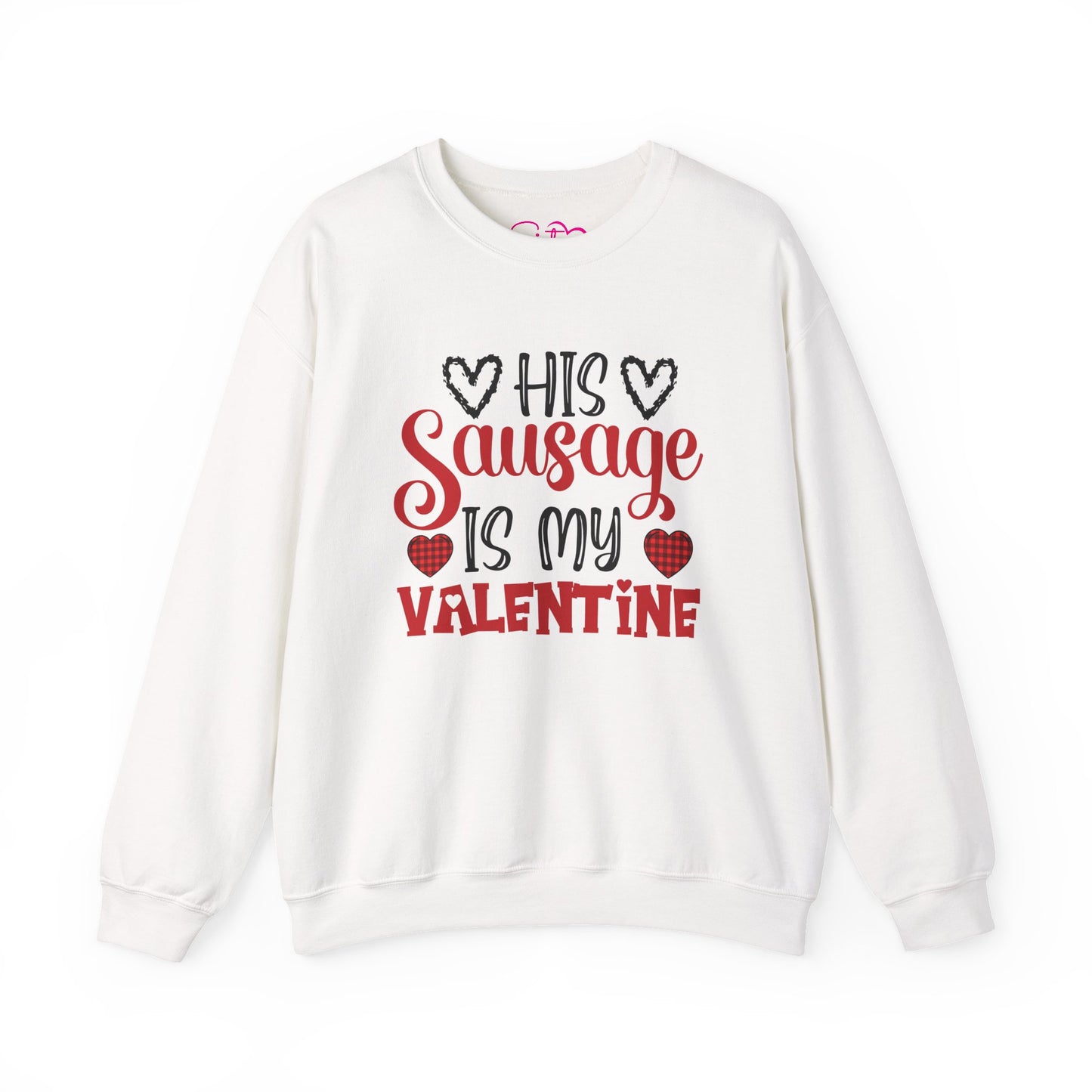 His Sausage Is My Valentine Crewneck Sweatshirt | Funny Valentine’s Day Pullover | Cheeky Couples Humor Apparel | Cozy Holiday Sweatshirt