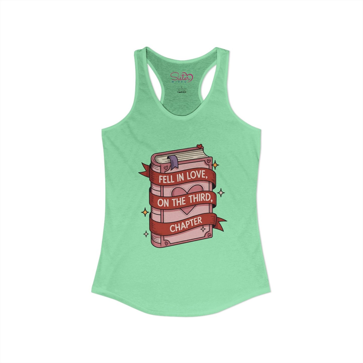 Fell in Love on the Third Chapter Racerback Tank – Book Lover Romance Tank Top | Reader Humor | Soft Feminist, Poly & ENM Friendly Apparel