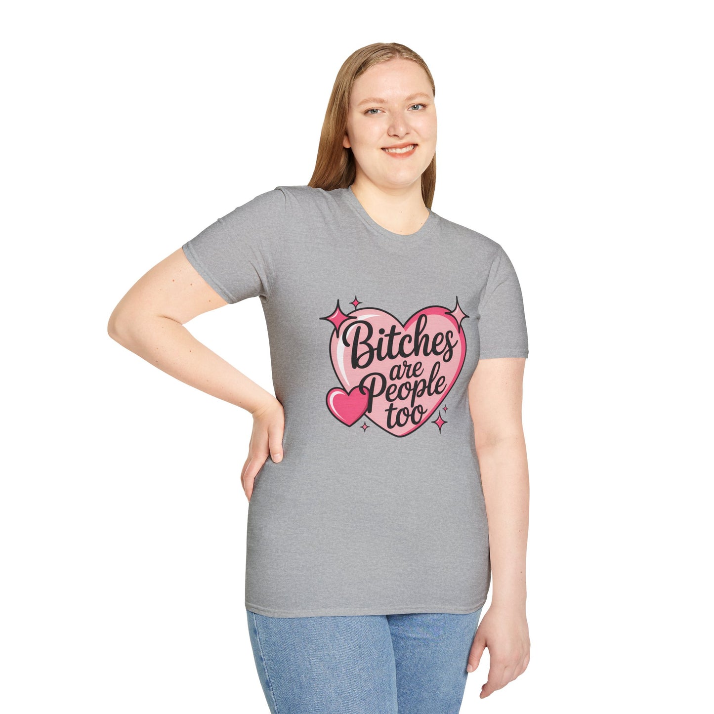 Bitches Are People Too Shirt – Feminist Valentine T-Shirt, Sex Positive Polyamory ENM Non-Monogamy Tee, Unisex Gildan 64000