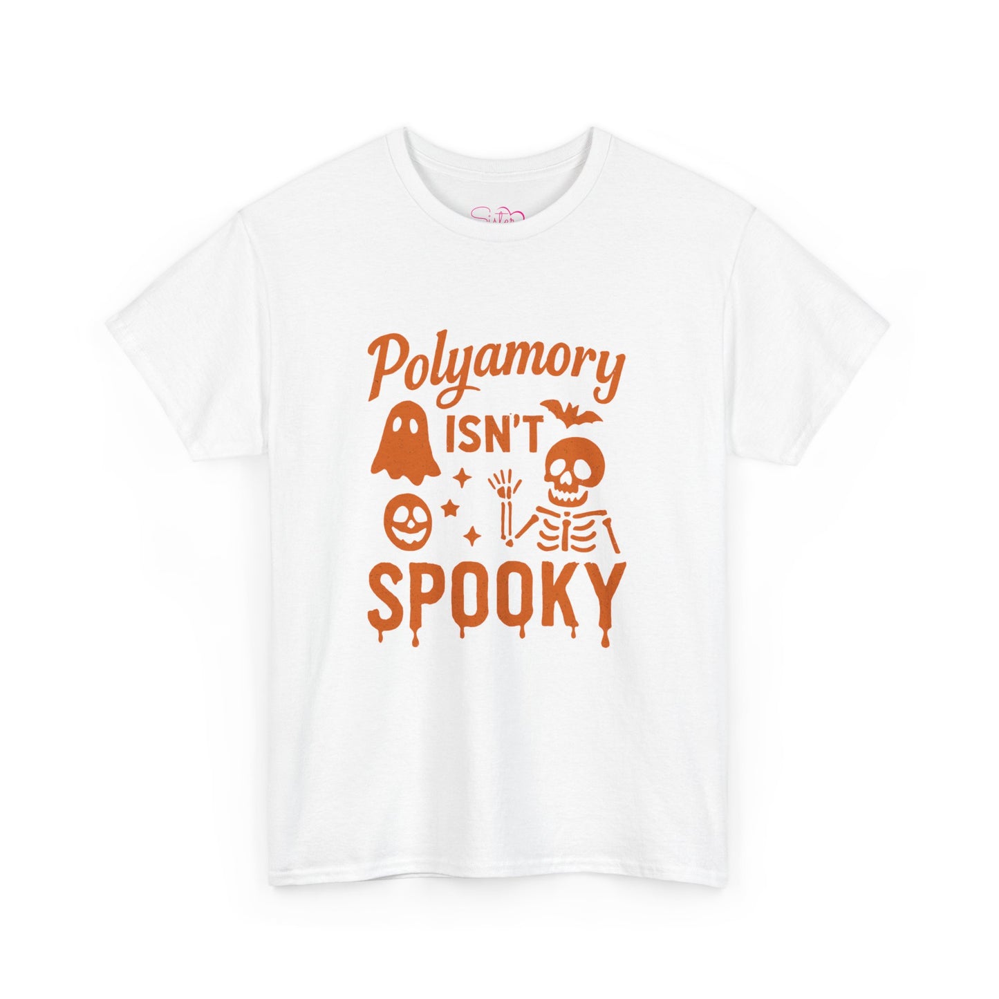Sister Wives Polyamory Isn't Spooky Halloween T-shirt