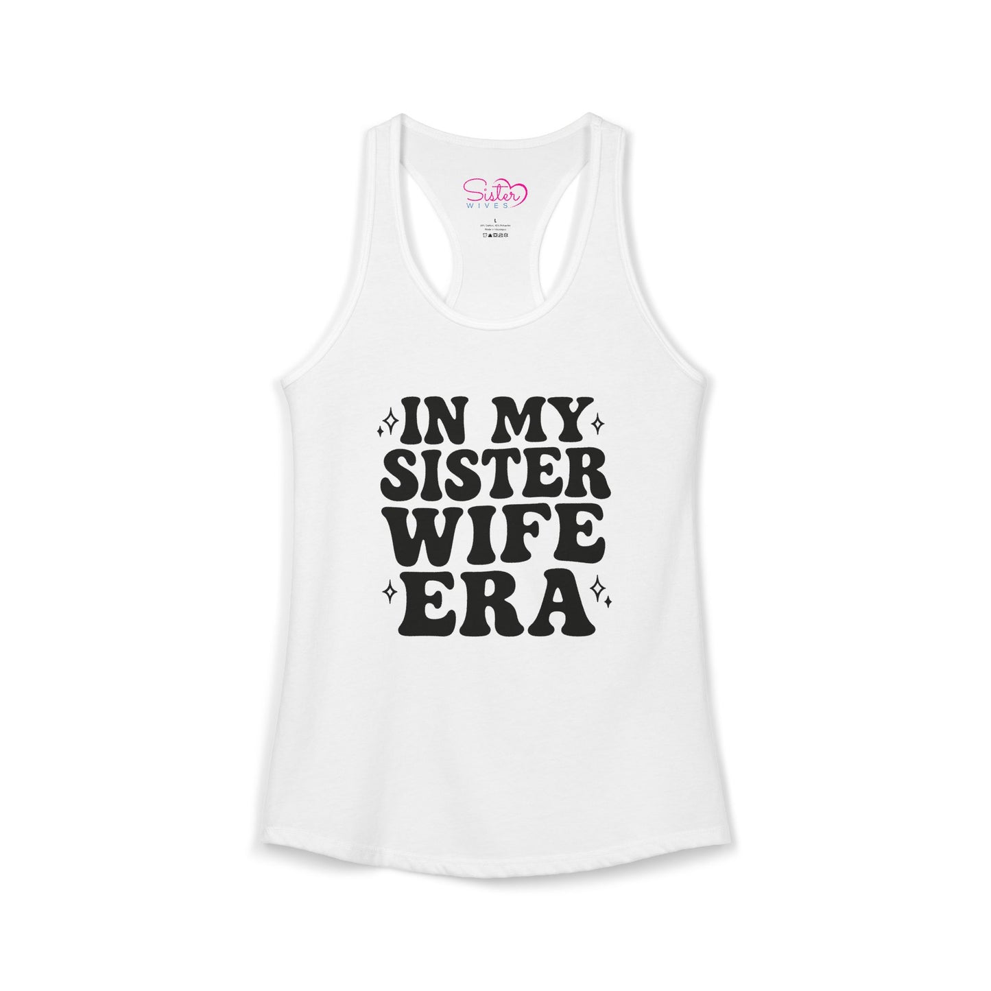 In My Sister Wife Era Racerback Tank | Polyamory & ENM Lifestyle Tank Top | Chosen Family Summer Shirt | Inclusive Relationship Apparel