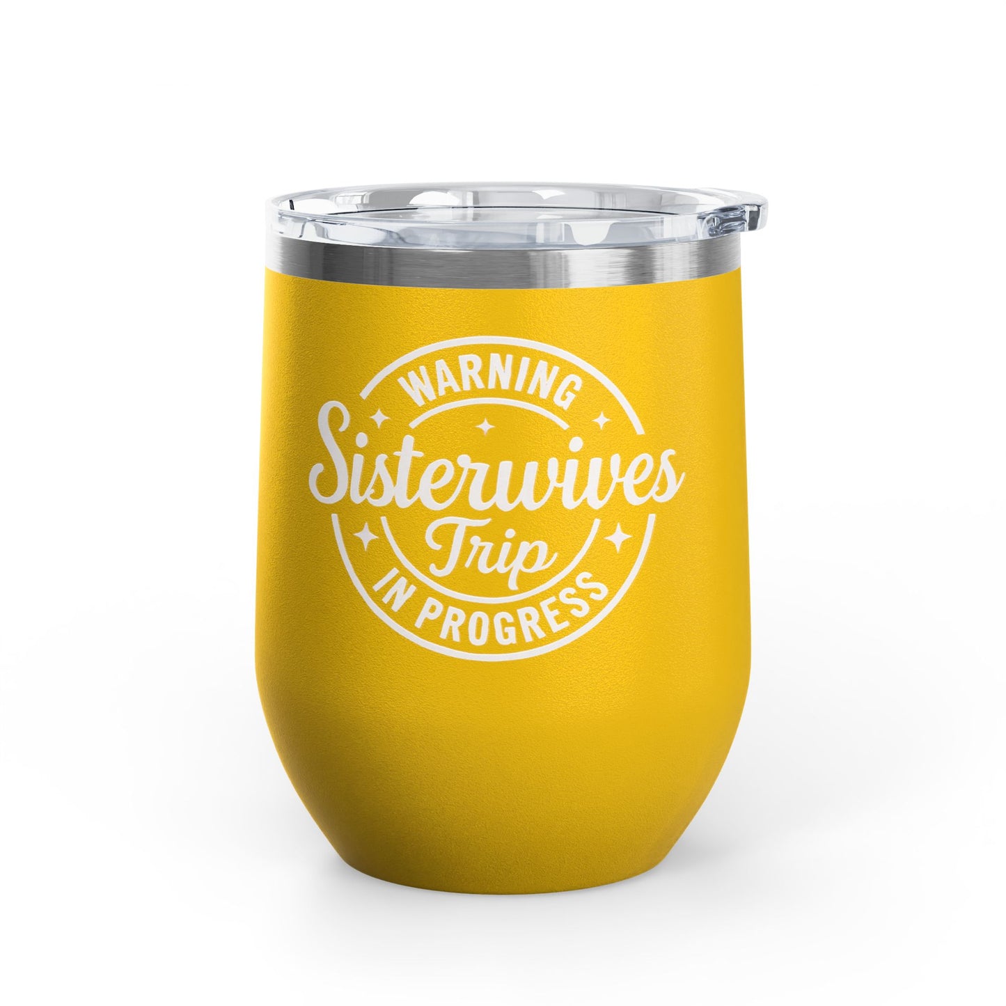 Sister wives Trip Wine Tumbler, Funny Gift for Wine Lovers, Travel Mug for Friends, Bachelorette Party Favor, Fun Girls' Night Out