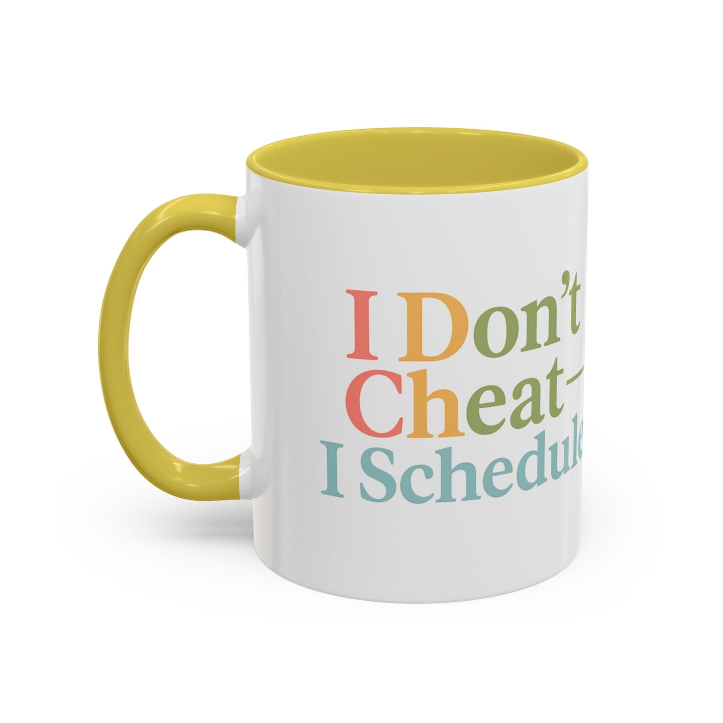 I Don't Cheat I Schedule Polyamorous Sister Wives Mug, Unique Personalized Gifts for Family and Friends, Fun Coffee Tea Cup, Home Décor, Celebration [...]