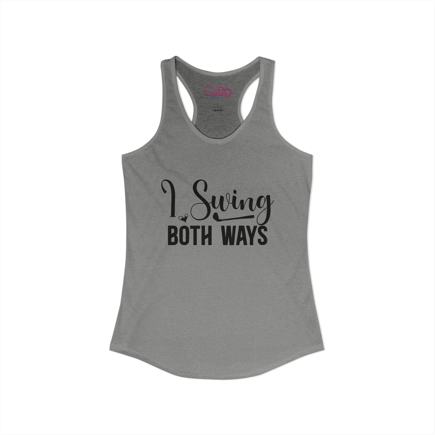 I Swing Both Ways Racerback Tank | Bisexual & Swinger Humor Tank Top | ENM Friendly Summer Shirt | Playful Inclusive Apparel