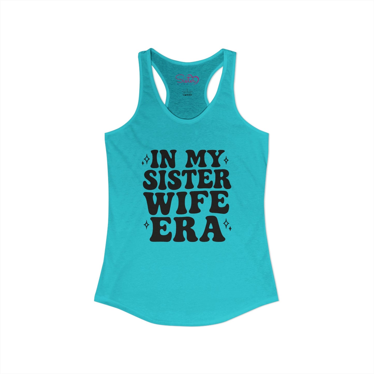 In My Sister Wife Era Racerback Tank | Polyamory & ENM Lifestyle Tank Top | Chosen Family Summer Shirt | Inclusive Relationship Apparel