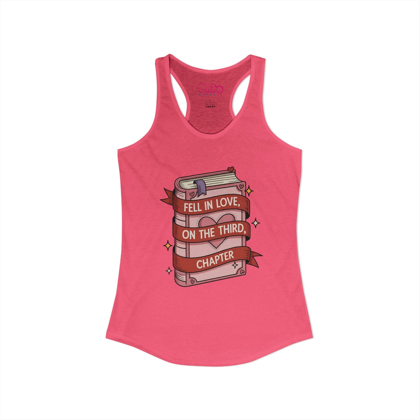 Fell in Love on the Third Chapter Racerback Tank – Book Lover Romance Tank Top | Reader Humor | Soft Feminist, Poly & ENM Friendly Apparel