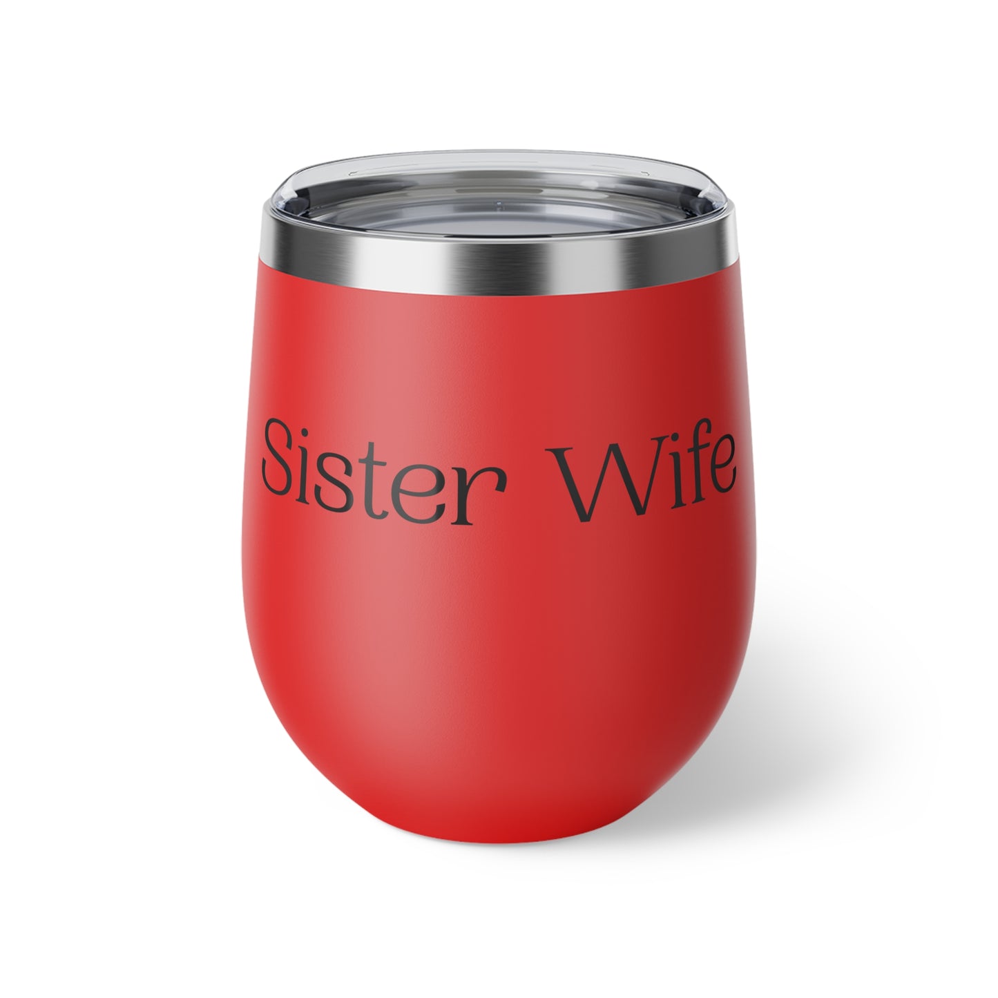 Sister Wife 12oz Insulated Wine Tumbler — Copper Vacuum Travel Cup