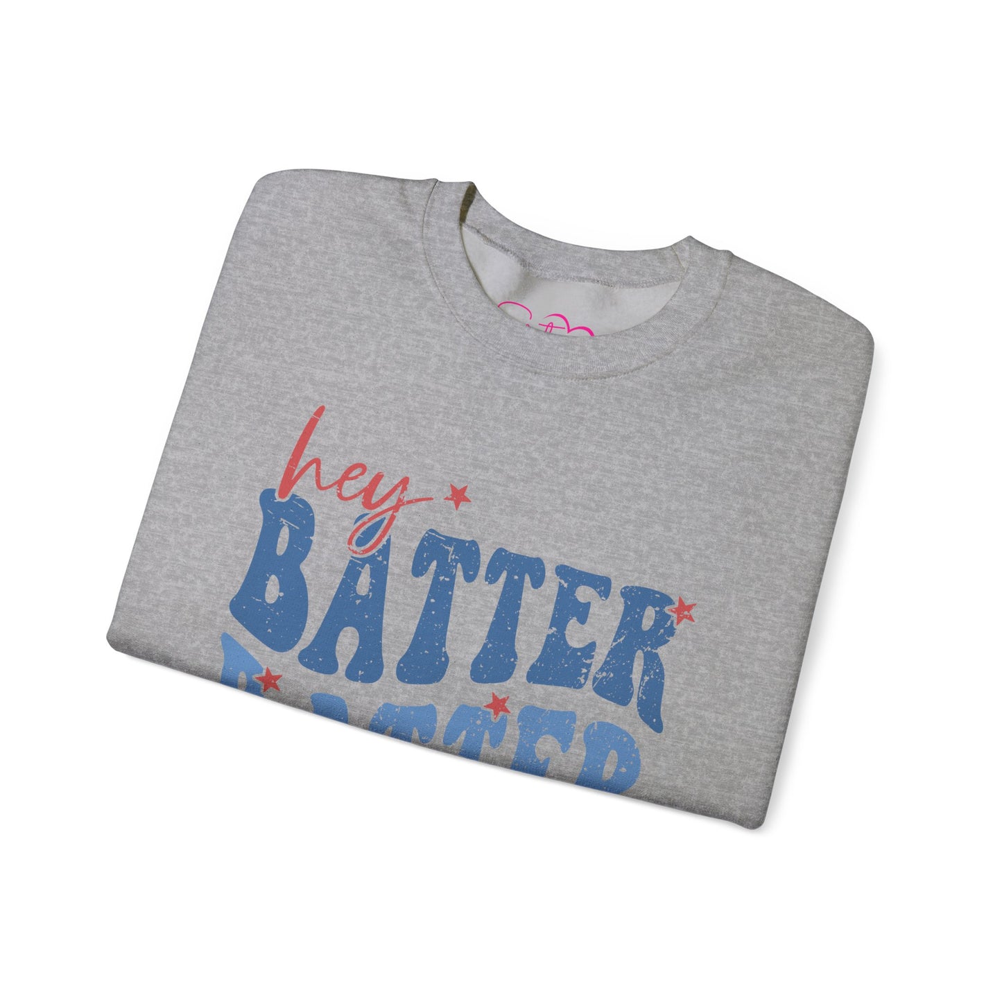 Hey Batter Batter Swing Sweatshirt | Playful Swinger Humor Pullover | ENM & Polyamory Lifestyle Apparel
