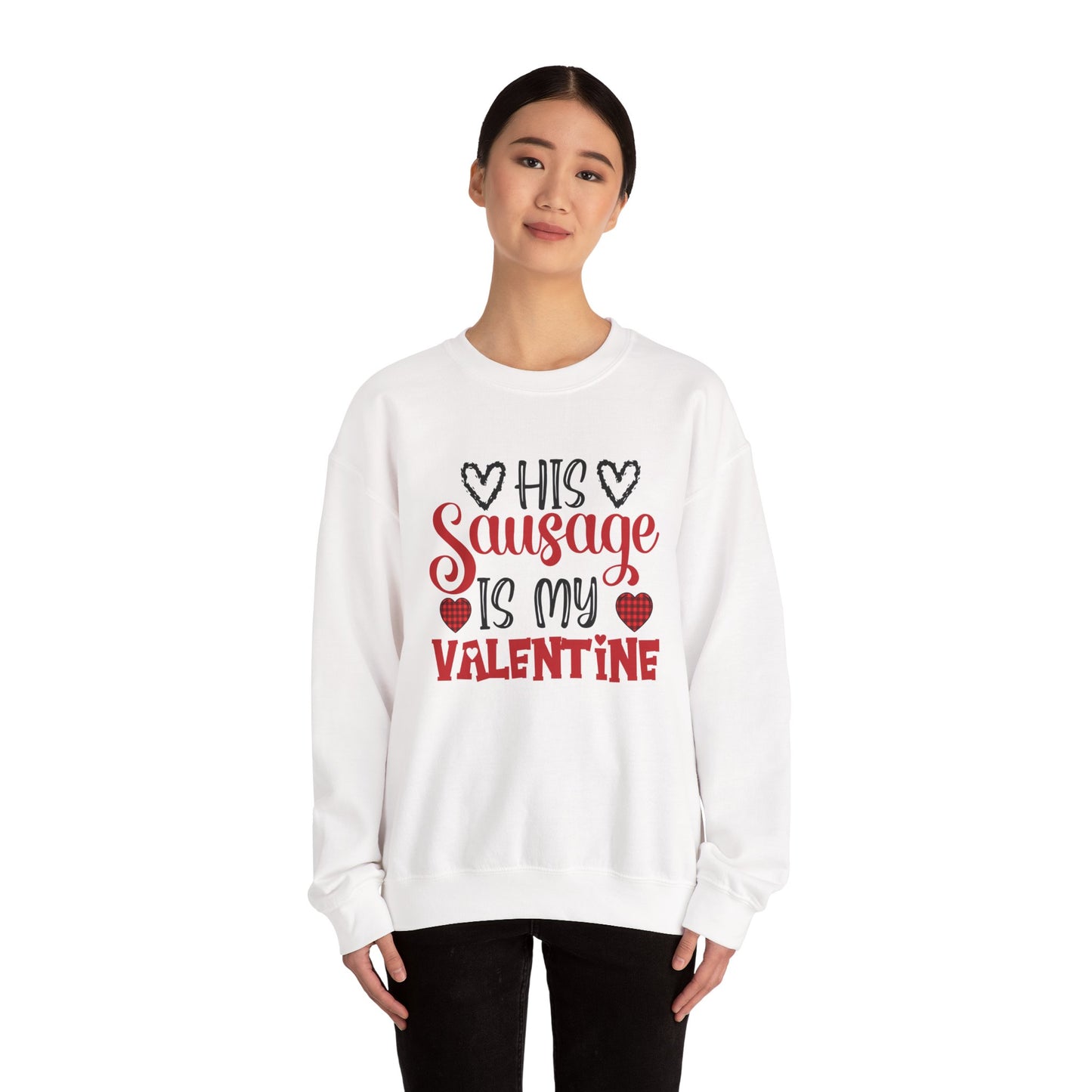His Sausage Is My Valentine Crewneck Sweatshirt | Funny Valentine’s Day Pullover | Cheeky Couples Humor Apparel | Cozy Holiday Sweatshirt