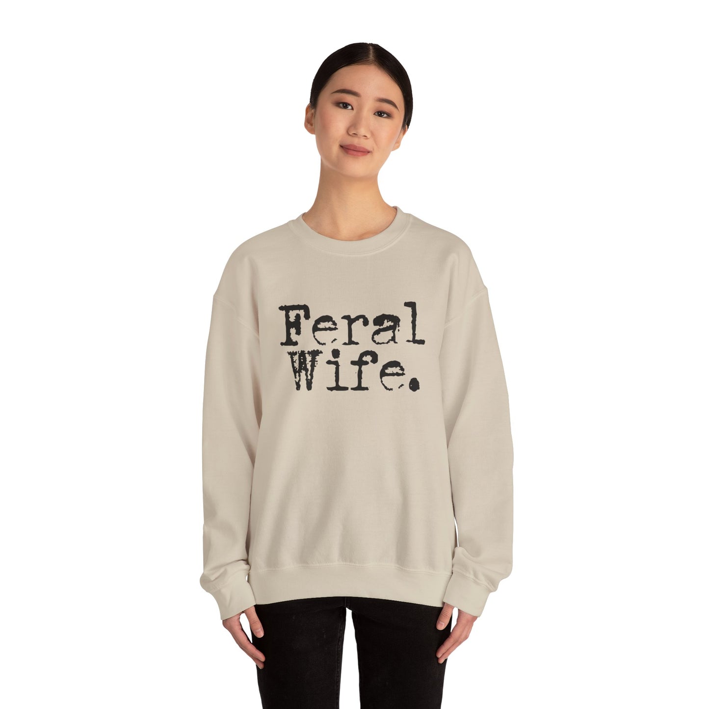 Feral Wife Sweatshirt | Wifey Crewneck Pullover | Sister Wife & Polyamory Lifestyle Apparel | ENM Cozy Unisex Sweatshirt