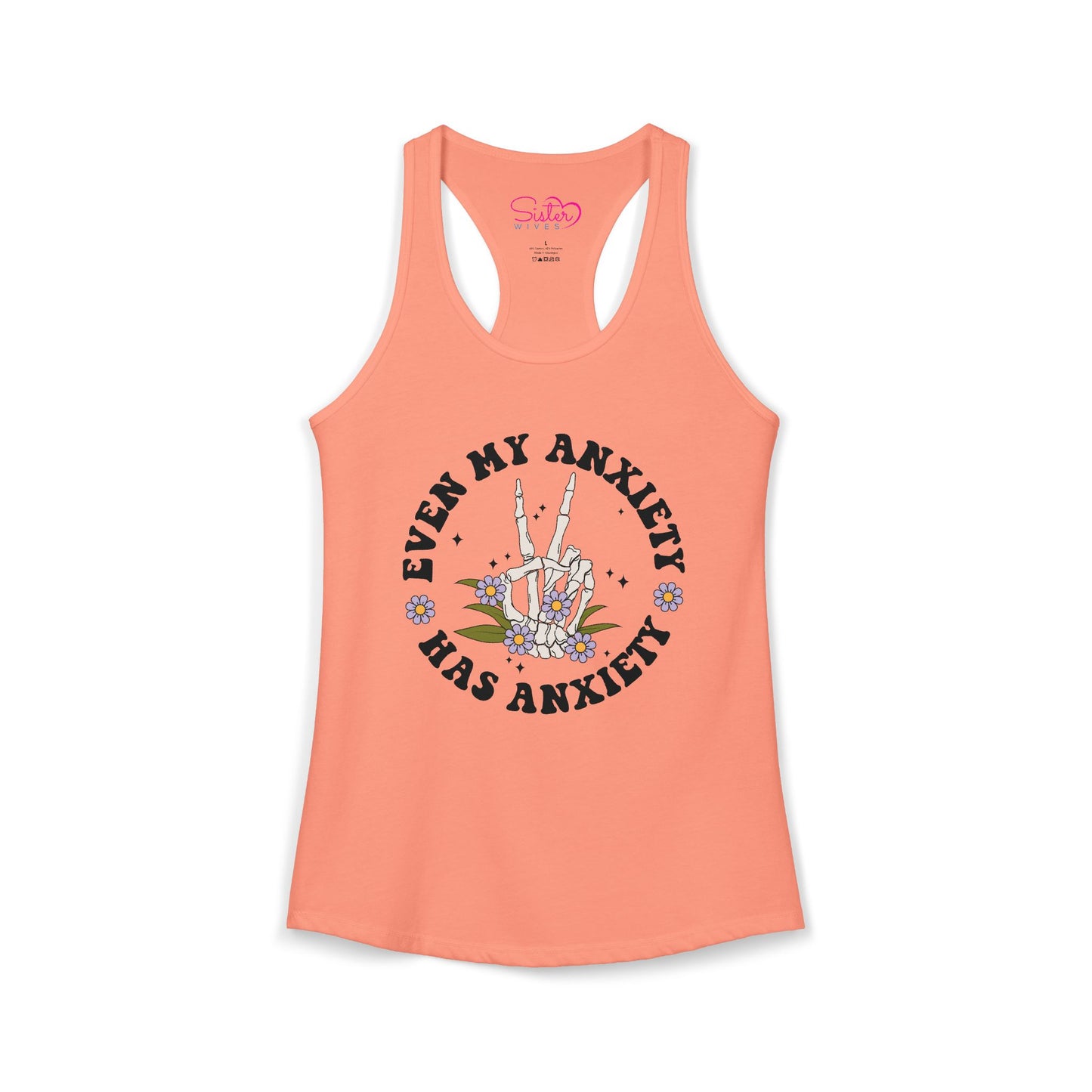 Even My Anxiety Has Anxiety Racerback Tank – Funny Mental Health Shirt | Cute Anxiety Humor Tank | Self Care Graphic Top