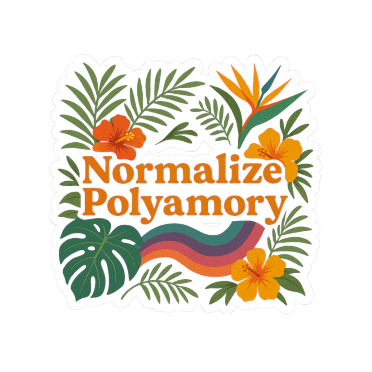 Normalize Polyamory LGBTQ+ Pride Sticker – Colorful Kiss-Cut Vinyl Decal for Laptop, Journal, Water Bottle, Bumper, Gift – Queer Inclusive Rainbow Design