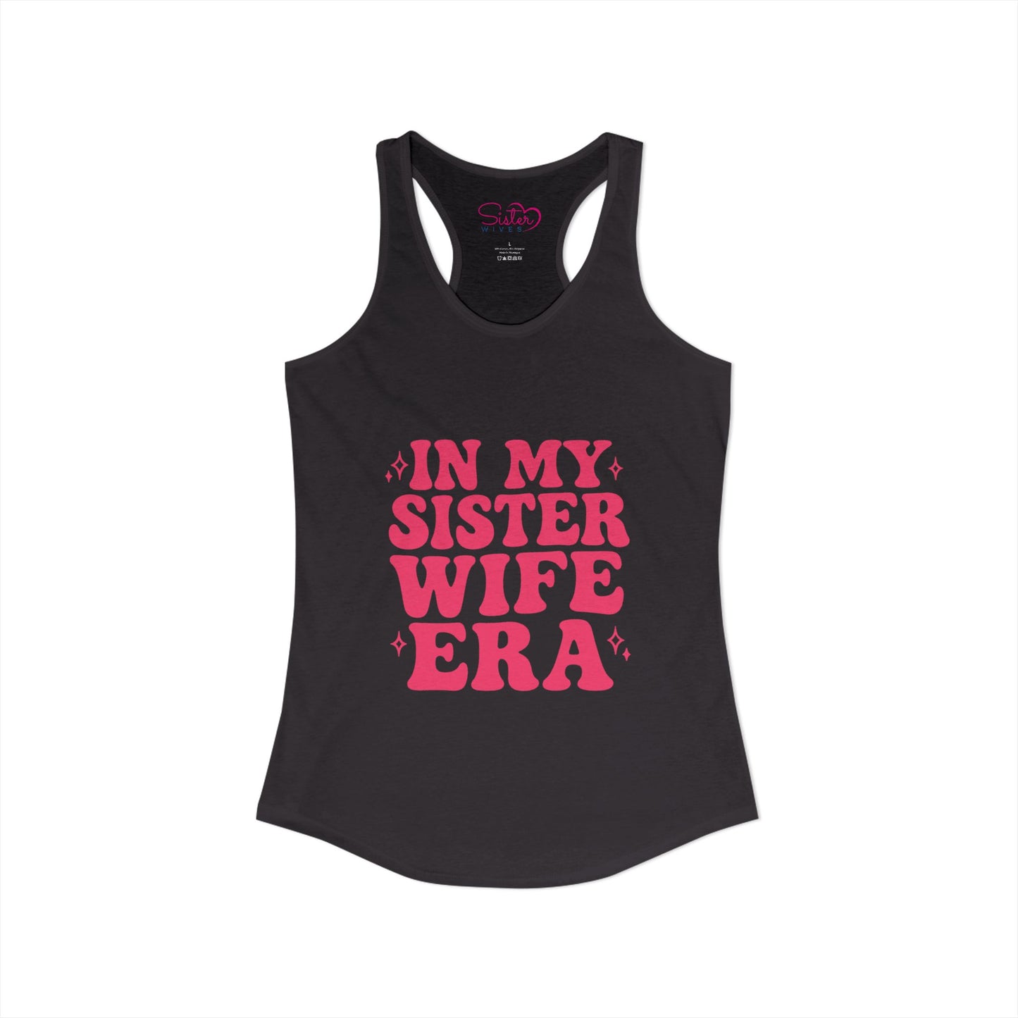 In My Sister Wife Era Racerback Tank | Polyamory & ENM Lifestyle Tank Top | Chosen Family Black Summer Shirt | Inclusive Relationship Apparel