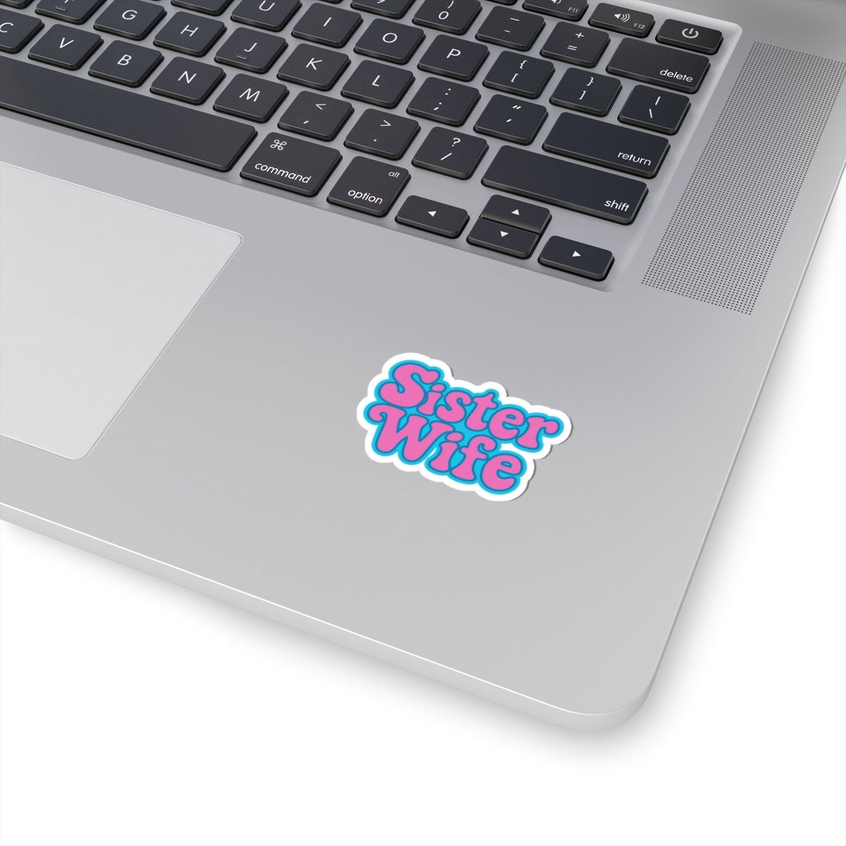 Retro “Sister Wife” Kiss-Cut Sticker | Fun Gift for Wives & Sisters, Journaling & Laptop Decor
