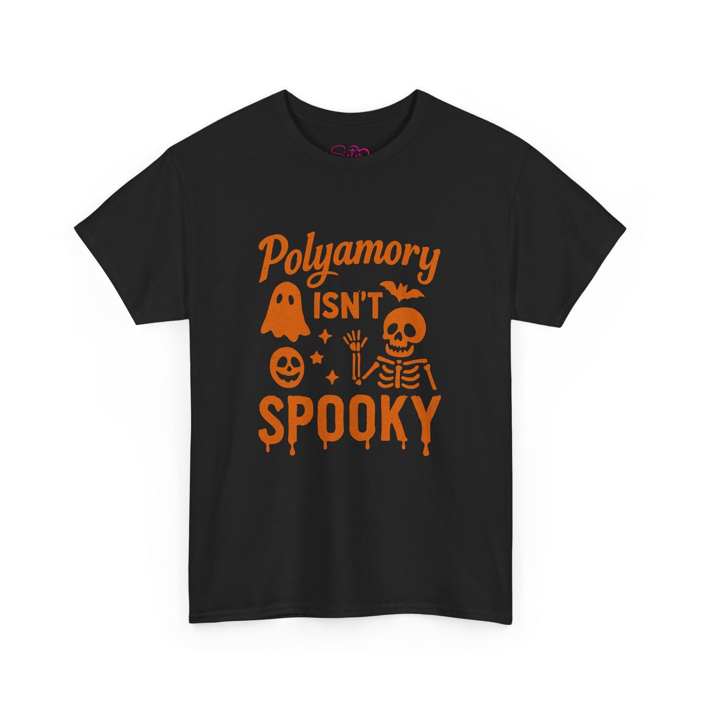 Sister Wives Polyamory Isn't Spooky Halloween T-shirt