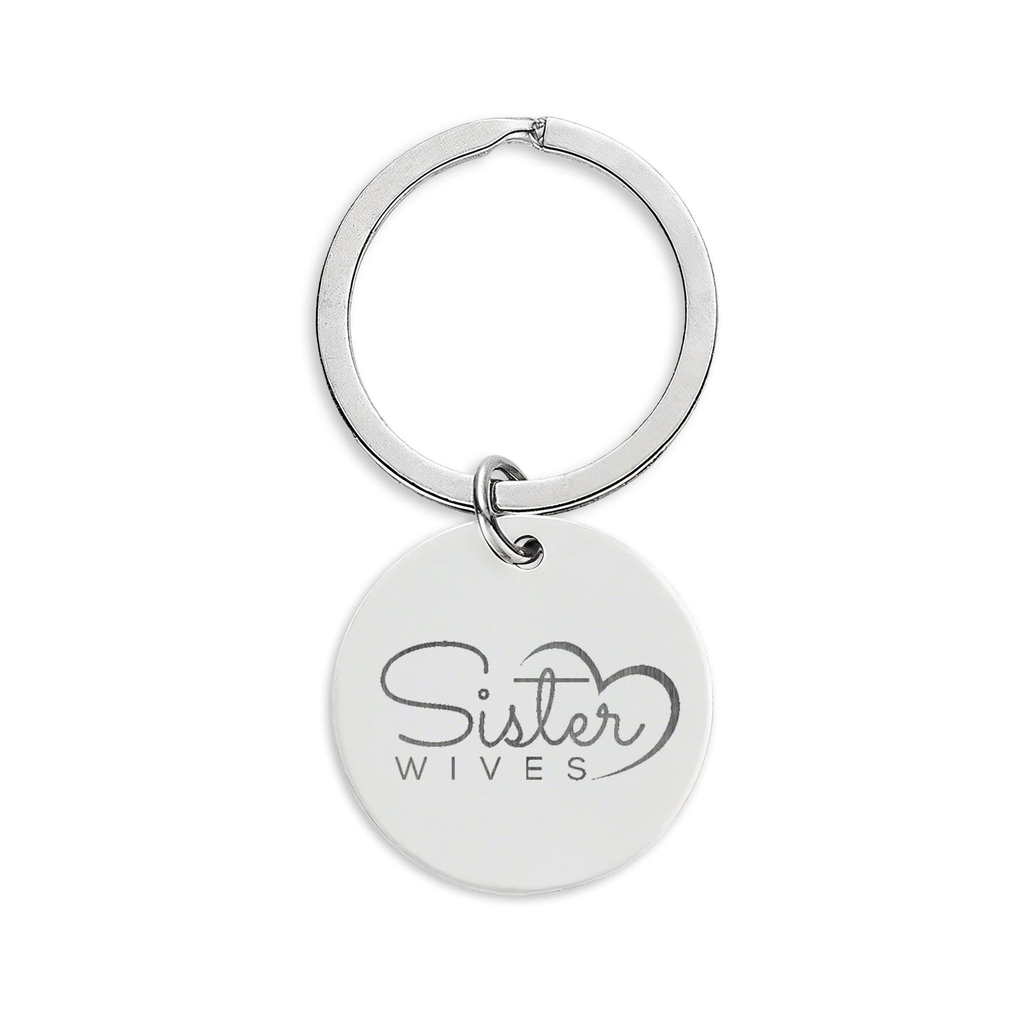 Sister Wives Logo Engraved Stainless Steel Round Keychain — "Sister Vibes" Charm