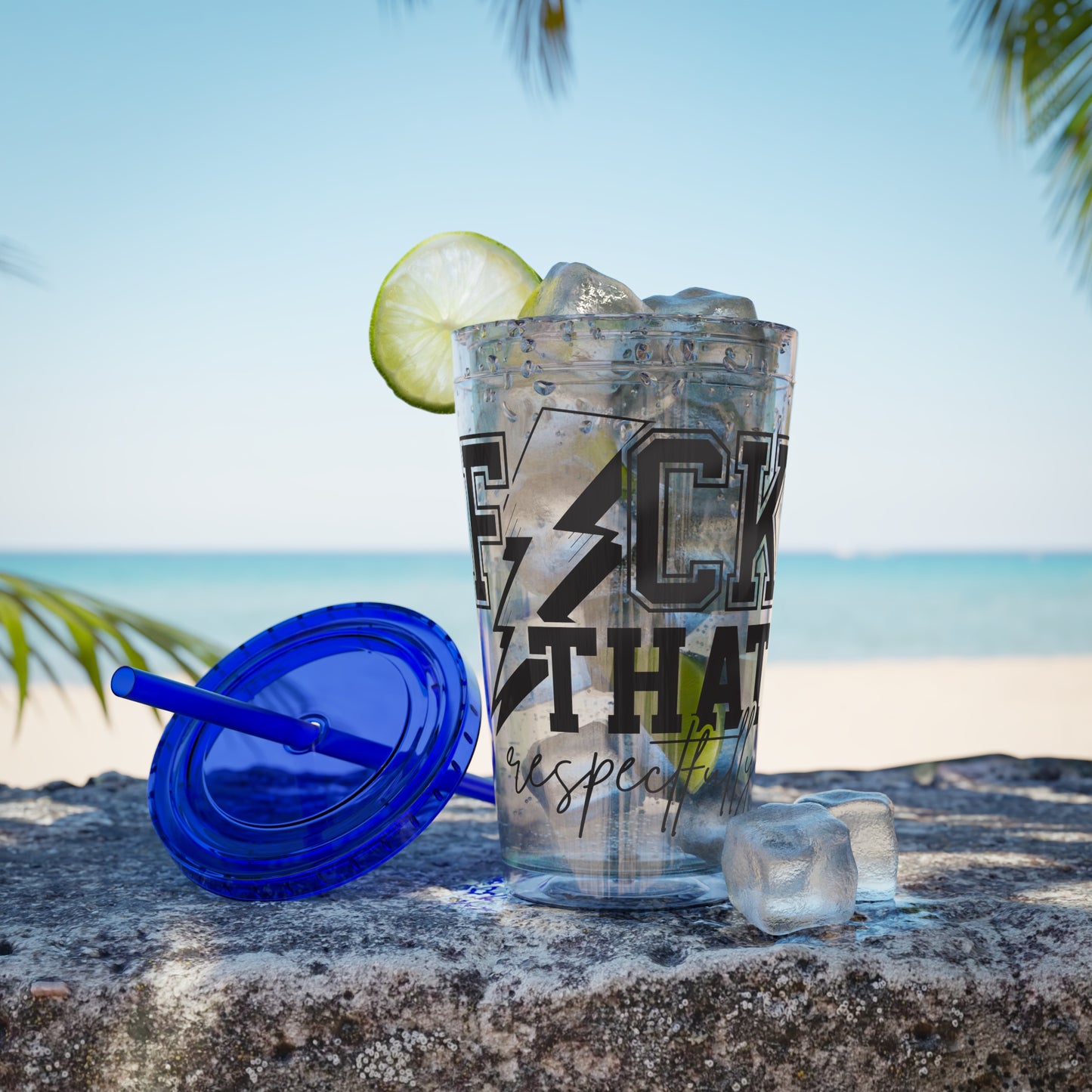 Fuck That, Respectfully” 16oz Sunsplash Tumbler | Funny Sarcastic Humor Cup | Sassy Attitude Drinkware | Bold Statement Travel Tumbler | Snarky Gift