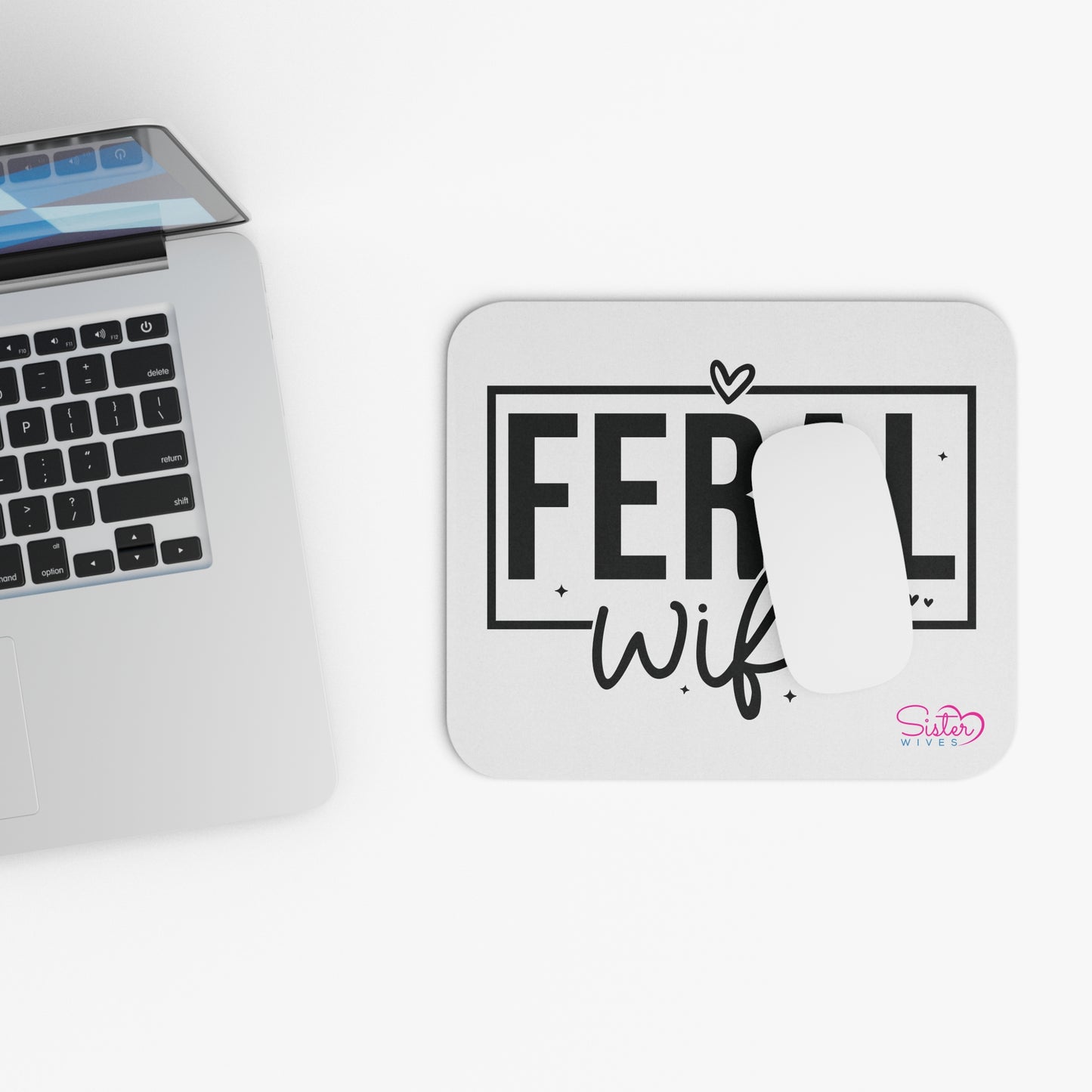 Feral wife Polyamory Mouse Pad – “Feral Wife” Desk Mat | Bold Sassy Office Decor