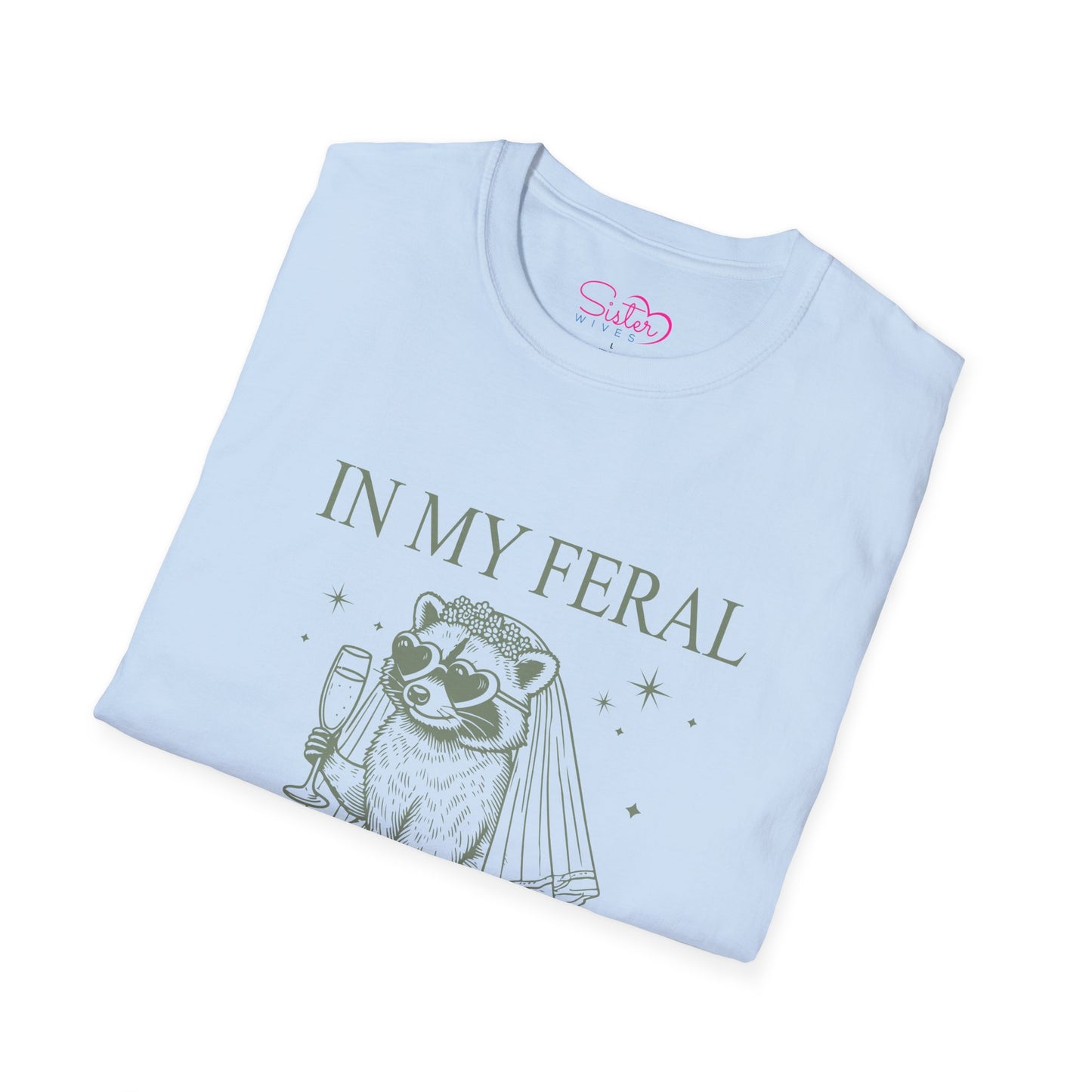 In My Feral Bride Era Shirt – Funny Bachelorette Party Tee, Chaotic Bride Humor Wedding Shirt, Poly-Friendly Unisex Gildan 64000