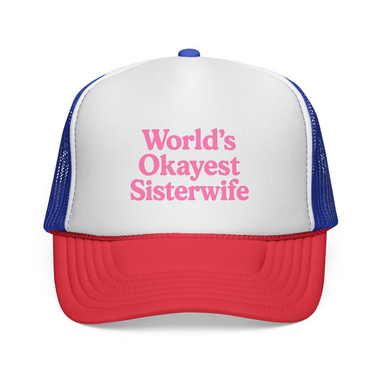 World's Okayest Sisterwife Trucker Cap, Funny Gift for Sisters, Unique Headwear for Events, Casual Style, Best for Family Gatherings