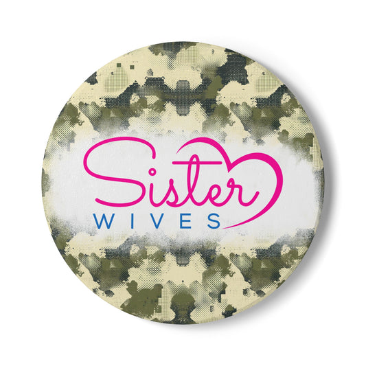 Sister Wives Hunters Camo Ceramic Coaster, Unique Gift for Friends, Home Decor, Wedding Favors, Birthday Present, Celebratory Gift