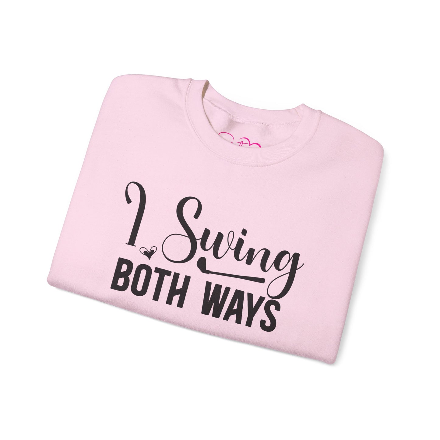 I Swing Both Ways Crewneck Sweatshirt | Bisexual & Swinger Humor Pullover | ENM Friendly Cozy Sweatshirt | Inclusive Relationship Apparel
