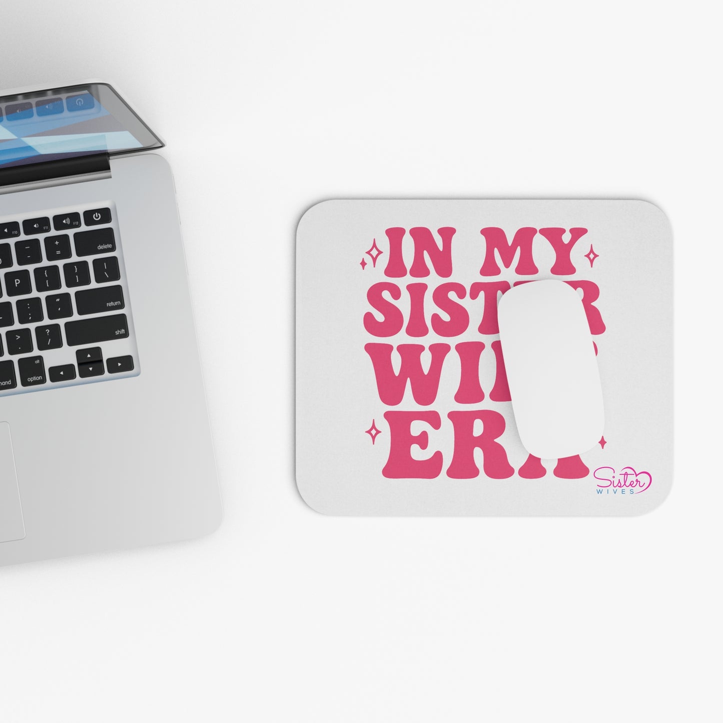Sister Wife Era Mouse Pad | Cute Pink Desk Decor for Polyamory Lifestyle