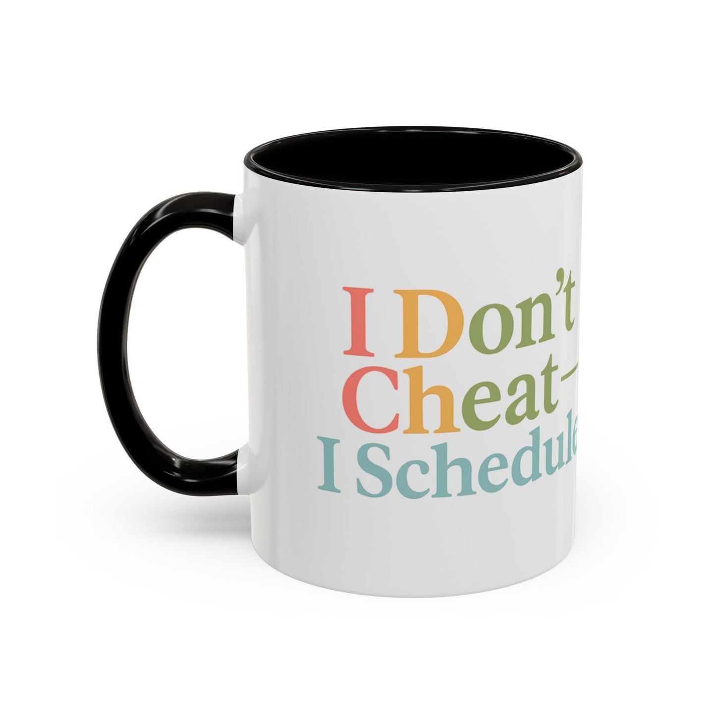 I Don't Cheat I Schedule Polyamorous Sister Wives Mug, Unique Personalized Gifts for Family and Friends, Fun Coffee Tea Cup, Home Décor, Celebration [...]