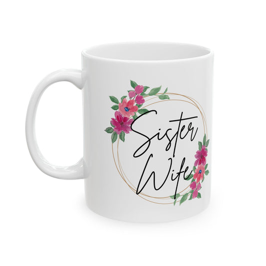 Pink Floral SisterWife Mug, Floral Sister Wife Mug, Best Sister Wife Ever, Sister Birthday, Roommates Gift, Sister Roommates