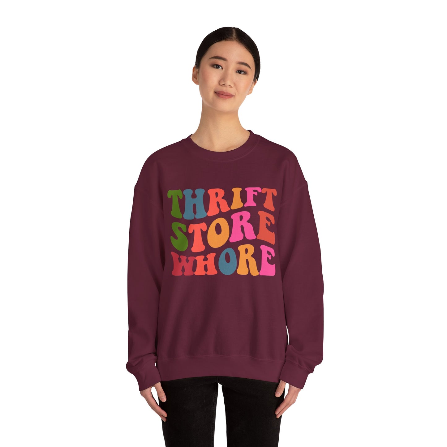 Thrift Store Whore Sweatshirt – Funny Thrifting Crewneck | Vintage Lover Pullover | Body Positive Statement Sweatshirt